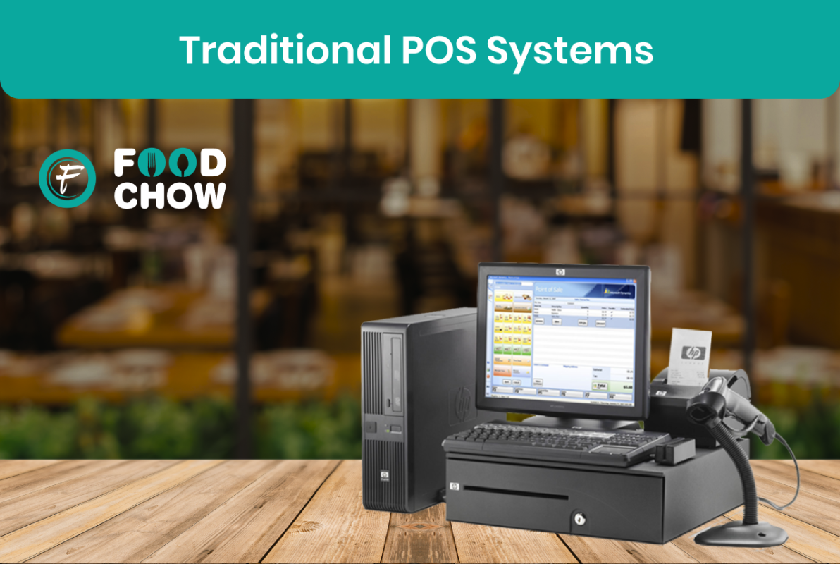 Traditional POS Systems