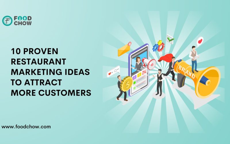 10 Proven Restaurant Marketing Ideas to Attract More Customers