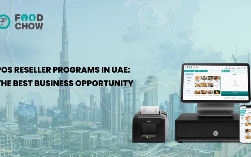 POS System and Online Ordering Reseller Programs in UAE: The Future of Business Growth in 2025