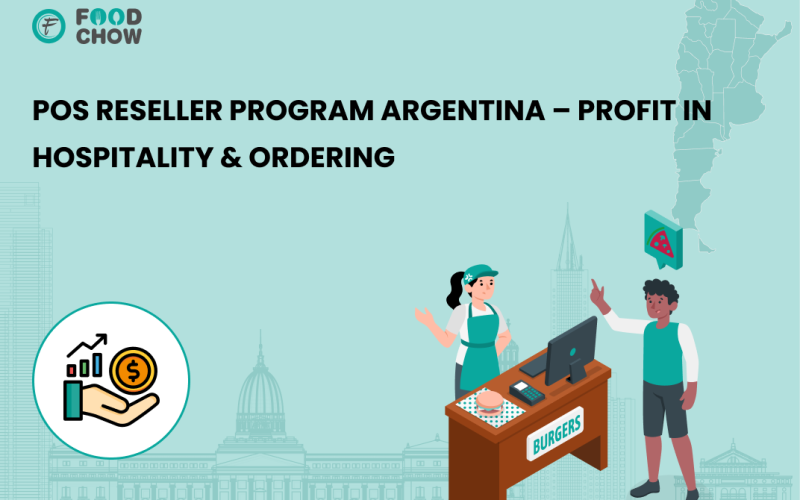 Resell POS Solutions in Argentina: Capitalize on POS Software, KDS & Online Ordering Systems