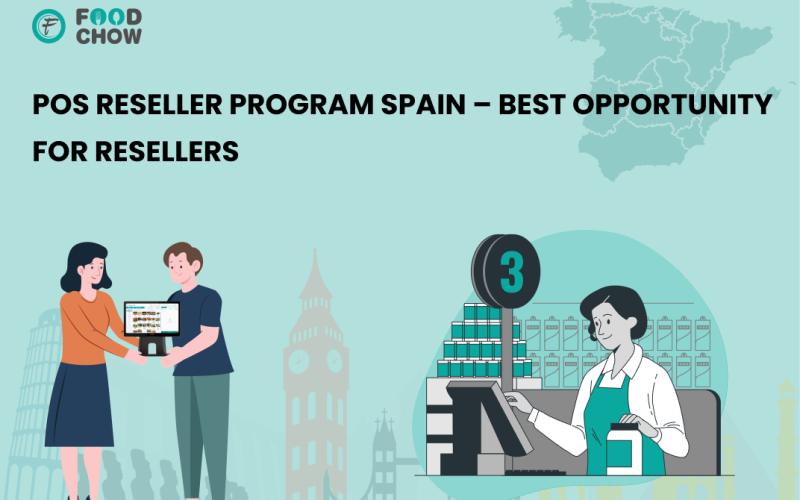 Become a Leading POS System Reseller in Spain and Grow Your Business