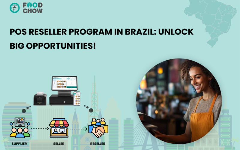 Transform Your Business with POS Reseller Programs in Brazil: Table Ordering & POS Software Solutions