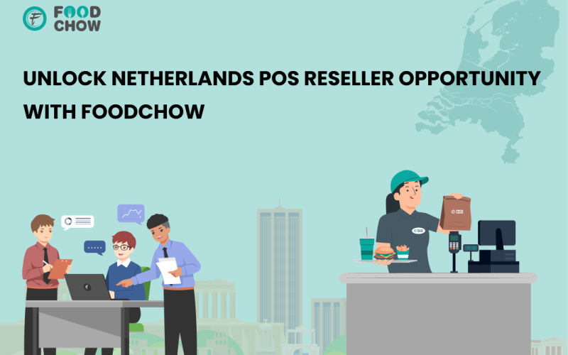 FoodChow POS: Transforming Dutch Restaurant Operations with Advanced POS Solutions