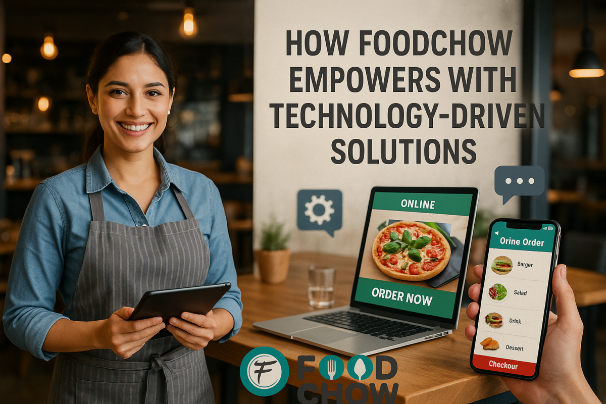 foodchow empowering restaurants with technology