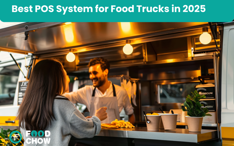 Best POS System for Food Trucks in 2025 – Ultimate Global Guide
